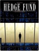 Couverture du livre « Hedge fund Tome 1 : des hommes d'argent » de Tristan Roulot et Philippe Sabbah et Patrick Henaff aux éditions Lombard