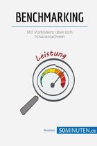 Couverture du livre « Benchmarking : mit vorbildern uber sich hinauswachsen » de  aux éditions 50minuten.de