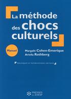 Couverture du livre « La methode des chocs culturels » de Cohen-Emerique aux éditions Ehesp