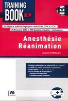 Couverture du livre « Training book qcm anesthesie reanimation » de Antonin Trimaille aux éditions Vernazobres Grego