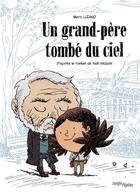 Couverture du livre « Un grand-père tombé du ciel » de Yael Hassan et Marc Lizano aux éditions Jungle