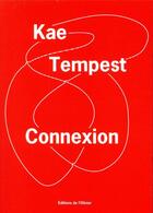 Couverture du livre « Connexion » de Tempest Kae aux éditions Editions De L'olivier