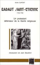 Couverture du livre « Rabaut saint-etienne: 1743-1793 » de Andre Dupont aux éditions Labor Et Fides