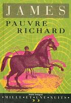 Couverture du livre « Pauvre Richard » de Henry James aux éditions Mille Et Une Nuits