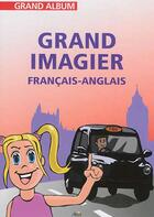 Couverture du livre « Le Grand Imagier Francais/Anglais » de  aux éditions Aedis