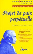 Couverture du livre « Projet de paix perpétuelle, d'Emmanuel Kant » de Dominique Bourdin aux éditions Breal