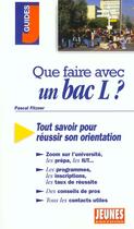 Couverture du livre « Que faire avec un bac l ? » de Pascal Fitzner aux éditions Studyrama