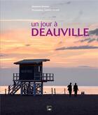 Couverture du livre « Un jour à Deauville » de Stephane Heaume et Laurent Parrault aux éditions Des Falaises