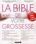 Couverture du livre « La bible de votre grossesse » de Ciraru-Vigneron N. aux éditions Leduc