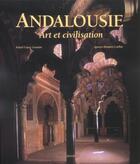 Couverture du livre « Andalousie - Art et civilisation » de Ignacio Henares Cuellar et Rafael Lopez Guzman aux éditions Menges