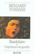 Couverture du livre « Baudelaire et l experience du gouffre » de Fondane. Benjam aux éditions Complexe