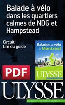 Couverture du livre « Balade à vélo dans les quartiers calmes de NDG et Hampstead » de  aux éditions Ulysse