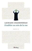 Couverture du livre « S'oublier au coin de la rue » de Charbonneau Lauriane aux éditions Hashtag