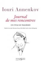 Couverture du livre « Journal de mes rencontres ; un cycle de tragédies » de Iouri Annenkov aux éditions Syrtes