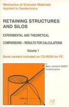 Couverture du livre « Retaining structures and silos ; experimental and theoretical comparisons ; results for calculations » de Reimbert aux éditions Ar Livres