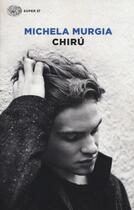 Couverture du livre « Chiru » de Michela Murgia aux éditions Mondadori