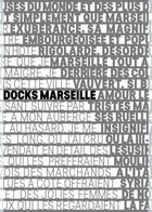 Couverture du livre « Les docks marseille » de  aux éditions Dap Artbook