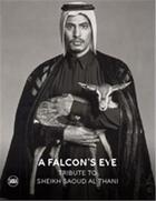 Couverture du livre « A falcon s eye: tribute to sheikh saoud al thani » de Bari Hubert/Chekhab- aux éditions Skira