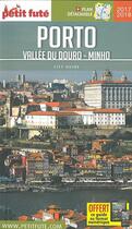 Couverture du livre « GUIDE PETIT FUTE ; CITY GUIDE ; Porto (édition 2017/2018) » de  aux éditions Le Petit Fute