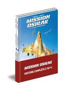 Couverture du livre « Mission Osirak t.1 ; t.2 » de Jean-Claude Bartoll et Luc Brahy et Ramon Rosanas aux éditions Dargaud