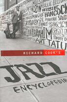 Couverture du livre « Richard cook's jazz encyclopedia » de Richard Cook aux éditions Penguin Books Uk