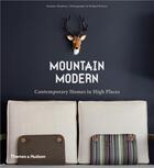 Couverture du livre « Mountain modern (hardback) » de Dominic Bradbury aux éditions Thames & Hudson