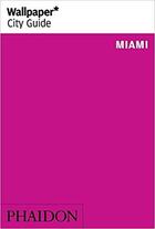 Couverture du livre « Miami (édition 2014) » de  aux éditions Phaidon Press