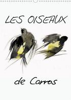 Couverture du livre « Les oiseaux de carros calendrier mural 2020 din a3 vertical - oiseaux aquarelles calendrier » de Belaubre Freder aux éditions Calvendo