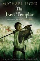 Couverture du livre « The Last Templar » de Jecks Michael aux éditions Simon And Schuster Uk