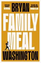 Couverture du livre « FAMILY MEAL » de Bryan Washington aux éditions Faber Et Faber