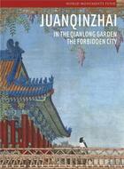 Couverture du livre « Juanqinzhai in the qianlong garden the forbidden city » de Berliner Nancy aux éditions Scala Gb