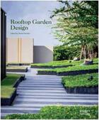 Couverture du livre « Rooftop garden design » de Flecher David aux éditions Images Publishing