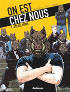 Couverture du livre « On est chez nous Tome 1 : soleil brun » de Sylvain Runberg et Nicolas Otero et Olivier Truc aux éditions Robinson