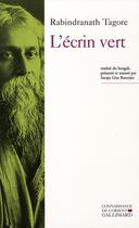 Couverture du livre « L'écrin vert » de Rabindranath Tagore aux éditions Gallimard