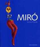 Couverture du livre « Miró sculpteur » de  aux éditions Gallimard