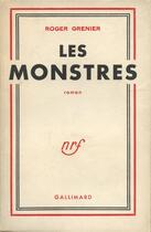 Couverture du livre « Les monstres » de Roger Grenier aux éditions Gallimard