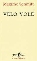 Couverture du livre « Velo vole » de Maxime Schmitt aux éditions Gallimard