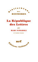 Couverture du livre « La République des lettres » de Marc Fumaroli aux éditions Gallimard