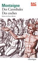 Couverture du livre « Des cannibales ; des coches » de Michel De Montaigne aux éditions Folio