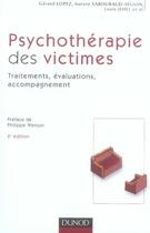 Couverture du livre « Psychothérapie des victimes - 2ème édition - Traitements, évaluations, accompagnement : Traitements, évaluations, accompagnement » de Gerard Lopez et Aurore Sabouraud-Seguin et Louis Jehel aux éditions Dunod