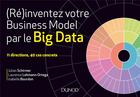 Couverture du livre « Réinventez votre business model par la data » de Laurence Lehmann-Ortega aux éditions Dunod