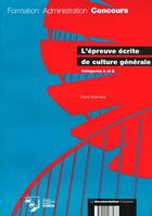 Couverture du livre « L'epreuve ecrite de culture generale categories a et b » de Molimard aux éditions Documentation Francaise