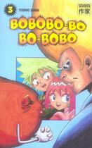 Couverture du livre « Bobobo-bo bo-bobo - t03 - bobobo-bo bo-bobo » de Sawai/Clair Obscur aux éditions Casterman