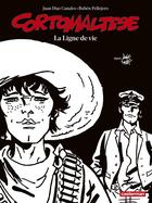 Couverture du livre « Corto Maltese Tome 17 : La Ligne de vie » de Hugo Pratt et Ruben Pellejero et Juan Diaz Canales aux éditions Casterman