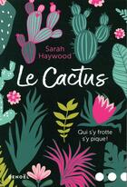 Couverture du livre « Le cactus » de Sarah Haywood aux éditions Denoel