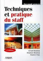 Couverture du livre « Techniques et pratique du staff : Second oeuvre (2e édition) » de Rondeau/Pons aux éditions Eyrolles