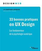 Couverture du livre « 33 bonnes pratiques en UX Design » de Liv Danthon Lefebvre aux éditions Eyrolles