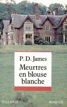 Couverture du livre « Meurtres en blouse blanche » de Phyllis Dorothy James aux éditions Fayard