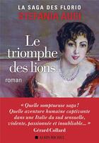 Couverture du livre « Les Florio Tome 2 : le triomphe des lions » de Stefania Auci aux éditions Albin Michel