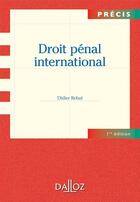 Couverture du livre « Droit pénal international » de Didier Rebut aux éditions Dalloz